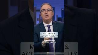Med Spas & Accountability #lastweektonight