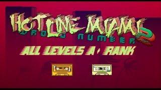 [Hotline Miami 2] - All Levels A+ Walkthrough