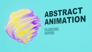 ABSTRACT OBJECT ANIMATION AND MATERIAL IN BLENDER  EEVEE TUTORIAL