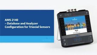 Tutorial: Using the AMS 2140 with a Triaxial Accelerometer