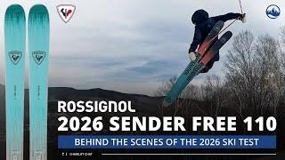 2026 Rossignol Sender Free 110 - 2026 SkiEssentials com Ski Test - Behind The Scenes