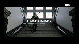 Kanaan - Amazon (Live at NRK-Scenen)