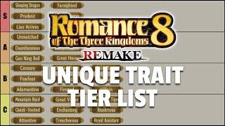 Ranking the 30 Unique Traits in a Tier List | Romance of the Three Kingdoms 8 Remake Guide Series