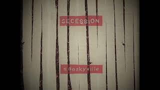 Secession -  Sneakyville (High Energy)