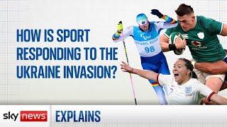 Ukraine invasion: How is sport responding?