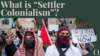 What is Settler Colonialism? with Adam Kirsch