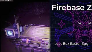 Firebase Z: Lootbox Easter Egg