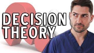 How to Decide if Med School is the Right Career For You - Decision Theory