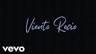 NEW! ԹՈՂ ՀՈԳՈՒԴ ՔԱՄԻՆ ՓՉԻ | VIENTO RECIO (Lyric Video) HD 2022