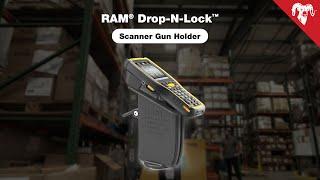 RAM® Drop-N-Lock™ Scanner Gun Holder