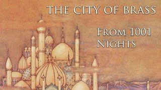 Halloween Special - The City of Brass (1001 Nights)