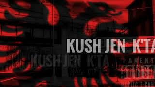 kMOB R.T.P - KUSH JEN K'TA - OFFICIAL SONG ( VIDEO SOON Damian BEATS