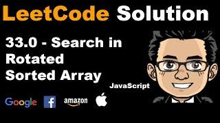 33. Search in Rotated Sorted Array | Javascript