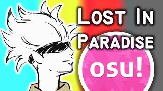 [osu!] Lost In Paradise (TV Size) // Jujutsu Kaisen ED1 // Mapped by Me