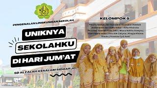 Kelompok 5_SD Al Falah Assalam_6_Uniknya Setiap Sudut Sekolahku di Hari Jumat