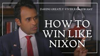 How to Win Like Nixon: Leadership Lessons with Vivek Ramaswamy