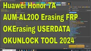 Huawei Honor 7A AUM-AL20O Erasing FRP... OKErasing USERDATA... OKRebooting... OKUNLOCKTOOL 2024