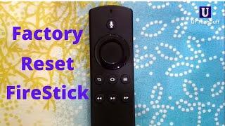 How to factory reset firestick with using the remote control - Fix it now