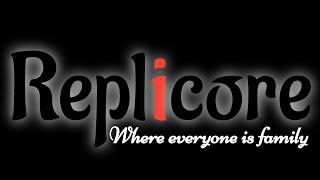 Replicore Full Guide