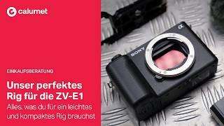 Unser perfektes Rig für die Sony ZV-E1 – Alles, was du für ein leichtes und kompaktes Rig brauchst