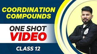 COORDINATION COMPOUNDS in 1 Shot - All Concepts with PYQs | Class 12 NCERT