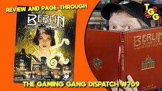 Call of Cthulhu: Berlin - The Wicked City Reviewed on The Gaming Gang Dispatch Ep 709