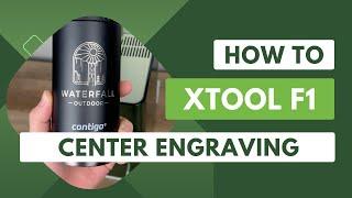 Centering Engravings with the xTool F1 and the RA2 Pro