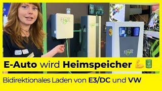 E-Auto wird Heimspeicher: Hannah erklärt Bidirektionale Ladefunktion von E3/DC & Volkswagen