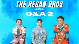 The Regan Bros Q&A 2