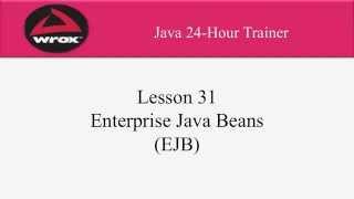 5. Wrox - Enterprise Java Beans (EJB) Tutorial Overview - Examples