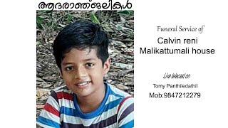 Calvin reni ( അപ്പൂസ് )//Funeral service //28-08-2021