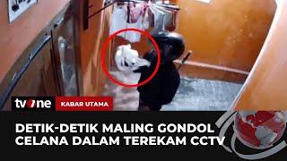 Terekam Jelas, Tingkah Maling saat Gondol Celana Dalam Wanita di Pulogadung | Kabar Utama tvOne