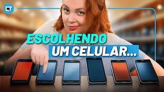 Você SABE como ESCOLHER um CELULAR?