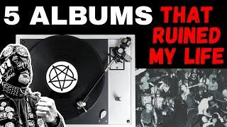 5 Albums that Ruined My Life: Punk and Metal