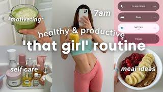 7AM "THAT GIRL" day in my life  workouts, productive habits, healthy recipes & more!