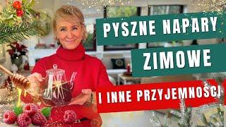 PYSZNE ZIMOWE NAPARY, dobry nastrój i ukojenie - tworzymy pozytywną atmosferę w domu. GREEN CANOE