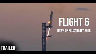 STARSHIP FLIGHT 6 - Dawn of Reusability edge (Trailer) @SpaceX @abhilashray380