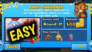 How to Beat The New Professor Evil Easy Challenge Week 47 Round 17 Easy BTD BATTLES... 