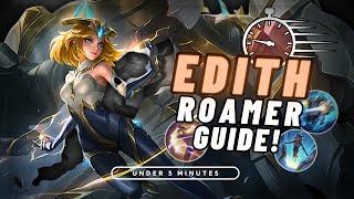 How to Learn Edith Roam under 5 Minutes! | S32 MLBB