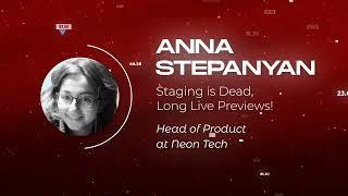 Anna Stepanyan - Staging is Dead, Long Live Previews! - JSWORLD 2023