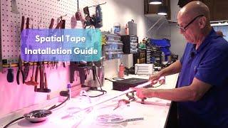 Spatial Tape Installation Guide!