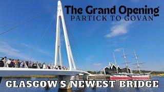 Partick To Govan Bridge | Glasgows Newest £29.5m Bridge Opening Event