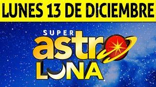 Resultado de ASTRO LUNA del Lunes 13 de Diciembre de 2021 | SUPER ASTRO 