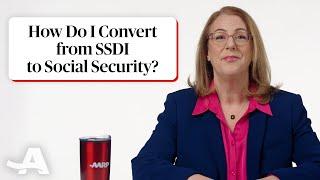 How Do I Convert from SSDI to Social Security?