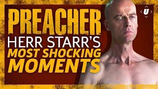 Preacher: Herr Starr's Most Shocking Moments