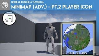 Unreal Engine 4 Tutorial - Minimap (Advanced) - Part 2 - Player Icon