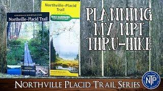 Planning a Thru-Hike | Inspiration & Preparation | Northville Placid Trail Series