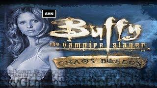 Buffy The Vampire Slayer: Chaos Bleeds |  Full HD 1080p Playthrough Walkthrough No Commentary