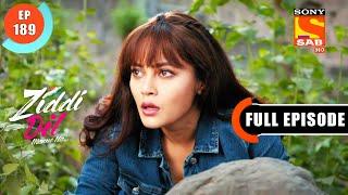 Balli And Monami Are On A Mission - Ziddi Dil Maane Na - Ep 189 - Full Episode - 14 April 2022