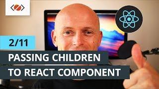 React 101 - 2/11 - Passing children to React component